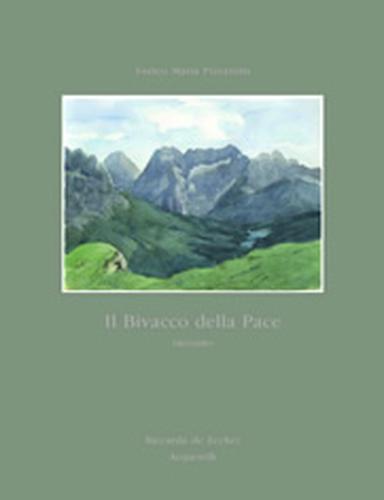 Il Bivacco della Pace